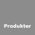 Produkter