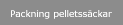 Packning pelletssäckar